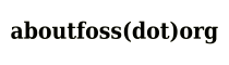 aboutfoss-dot-org community